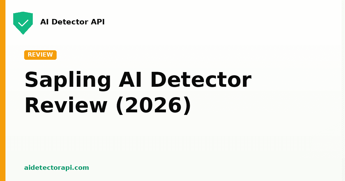 Sapling AI Detector Review (2026)