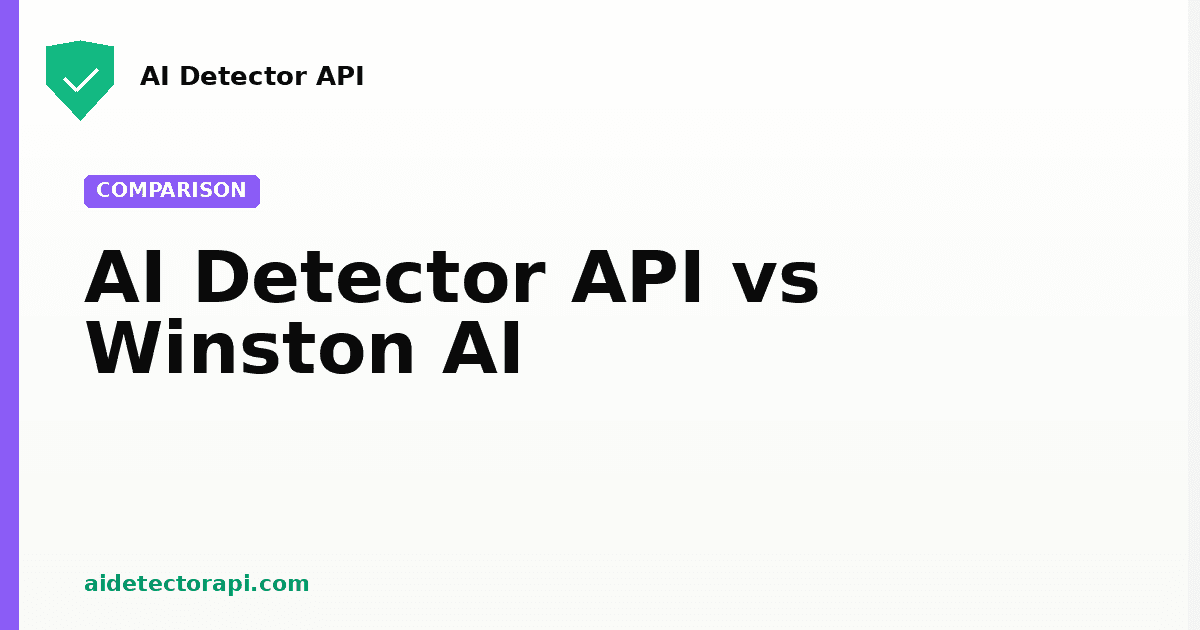 AI Detector API vs Winston AI