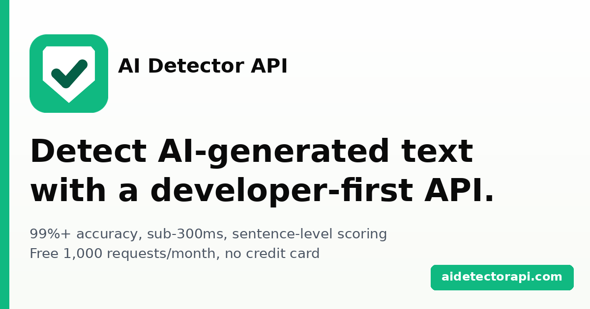 AI Detector API. Accurate AI Content Detection